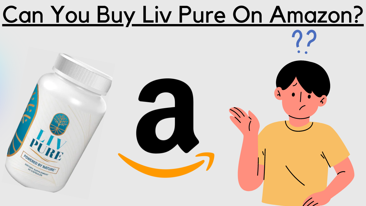 Can You Buy Liv Pure On Amazon
