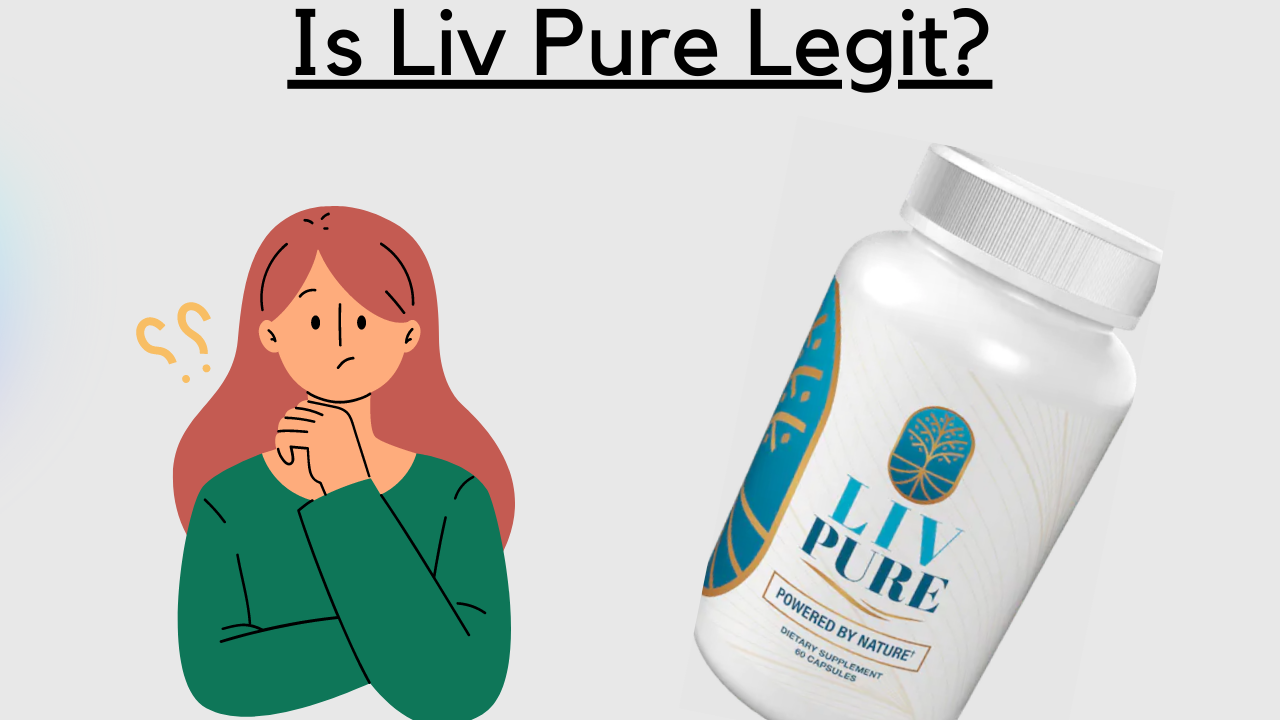 Is Liv Pure Legit?