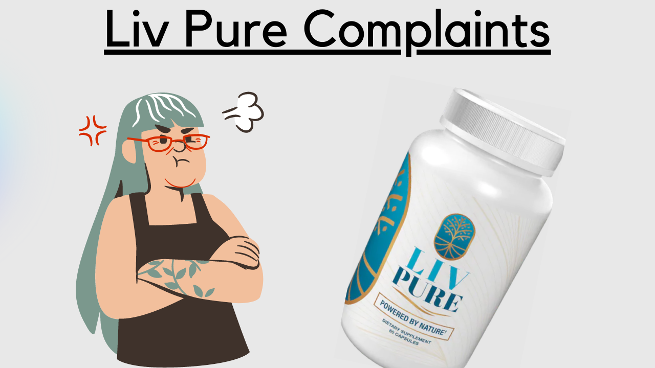 liv pure complaints
