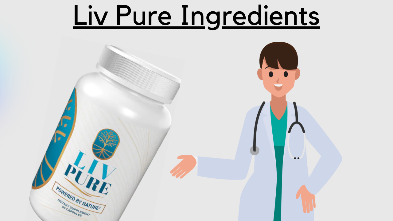 Liv Pure Ingredients