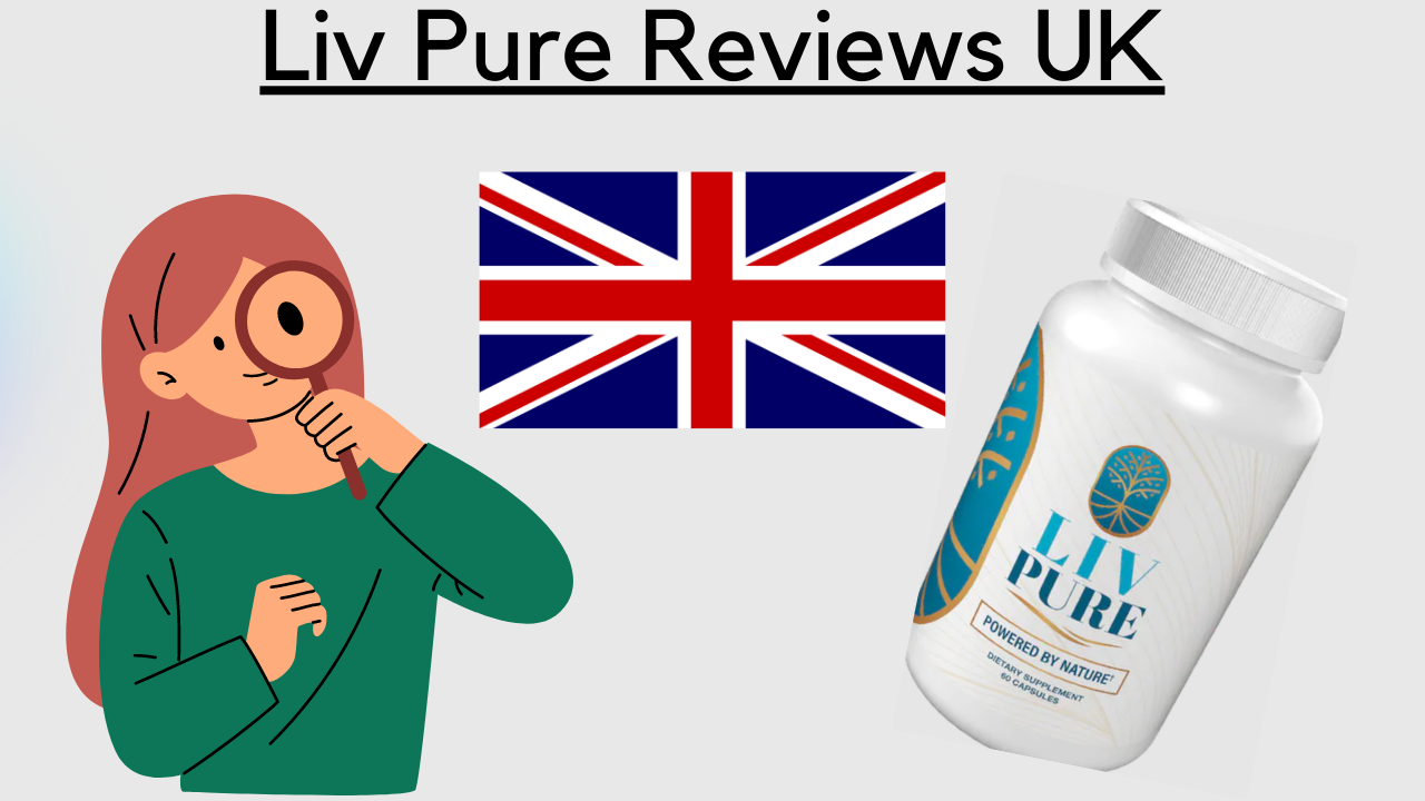 Liv Pure Reviews UK