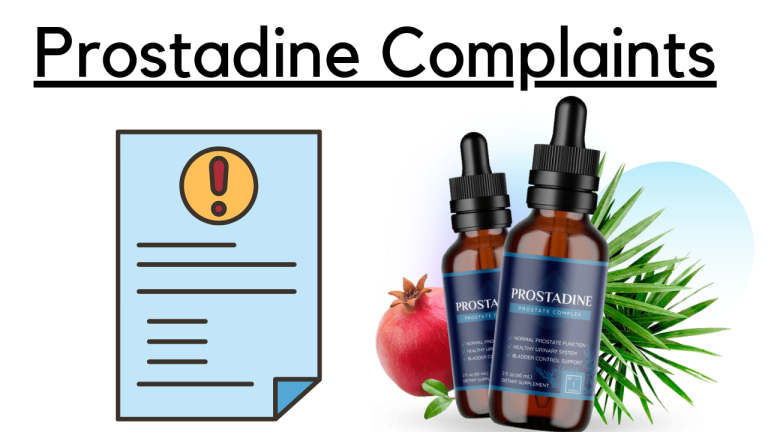 Prostadine Complaints: Addressing Common Concerns About the Prostate Supplement